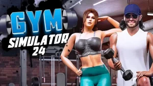 Gym Simulator 24